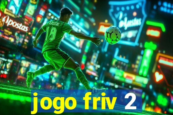 jogo friv 2